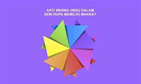 7 makna warna dalam seni dan budaya