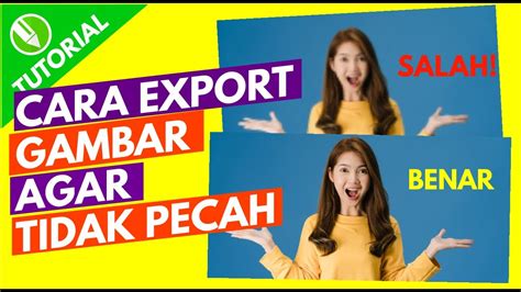 Cara Export CorelDRAW Agar Tidak Pecah dan Sukses Berhasil