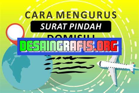 Cara Mengurus Pindah Domisili