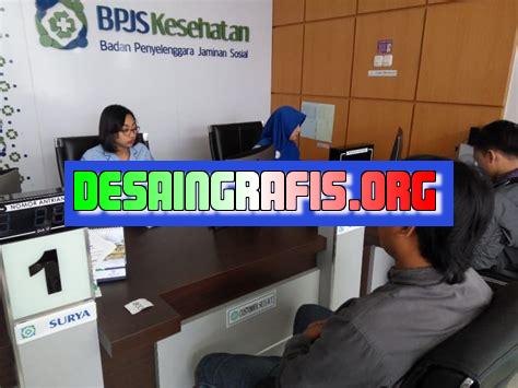 Cara Mengurus Bpjs Yang Tidak Aktif